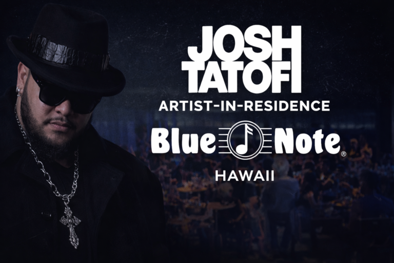 Josh Tatofi | Artist In Residence at Blue Note Hawaii